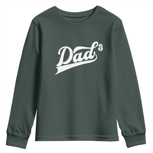 Dad Of Three Youth Sweatshirt Funny Daddy 3 Promoted for The Second Time TS11 Dark Forest Green Print Your Wear