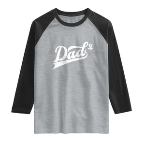 Dad Of Two Raglan Shirt Funny Daddy 2 Promoted for The Second Time TS11 Heather Gray Black Print Your Wear