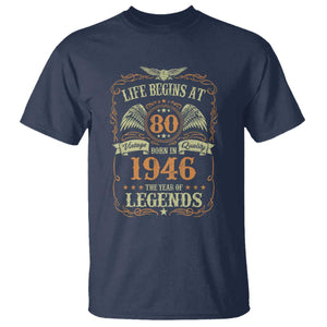 80th Birthday T Shirt Life Begins At 80 Born In 1946 The Year Of Legends TS11 Navy Print Your Wear