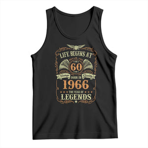 60th Birthday Tank Top Life Begins At 60 Born In 1966 The Year Of Legends TS11 Black Print Your Wear