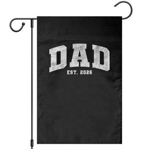 Dad Est 2026 Garden Flag Promoted To Daddy Fathers Day TS11 Black Print Your Wear