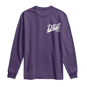 Promoted To Dad Again Long Sleeve Shirt Funny Daddy Again Pregnancy Announcement TS11 Purple Print Your Wear