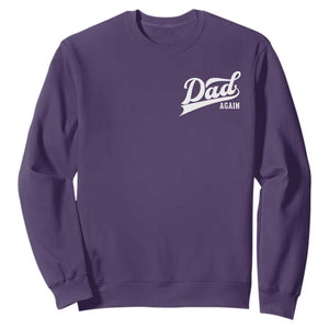 Promoted To Dad Again Sweatshirt Funny Daddy Again Pregnancy Announcement TS11 Purple Print Your Wear