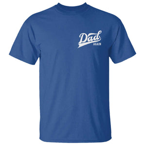 Promoted To Dad Again T Shirt Funny Daddy Again Pregnancy Announcement TS11 Royal Blue Print Your Wear