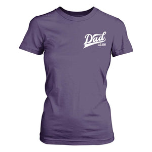 Promoted To Dad Again T Shirt For Women Funny Daddy Again Pregnancy Announcement TS11 Purple Print Your Wear