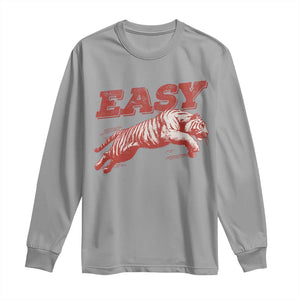 Easy Tiger Long Sleeve Shirt Vintage Distressed Tiger Trendy Grunge Indie Boho TS11 Sport Gray Print Your Wear
