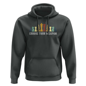 Chess Lover Hoodie Choose Your Weapon Retro Vintage TS11 Dark Heather Print Your Wear