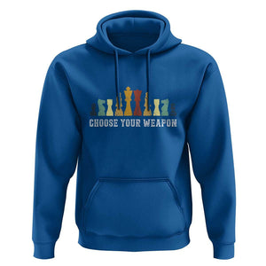 Chess Lover Hoodie Choose Your Weapon Retro Vintage TS11 Royal Blue Print Your Wear