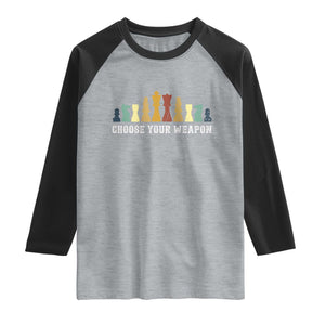 Chess Lover Raglan Shirt Choose Your Weapon Retro Vintage