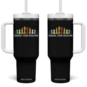Chess Lover Tumbler With Handle Choose Your Weapon Retro Vintage