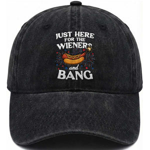 Funny Just Here For The Wieners And Bang Washed Cotton Baseball Cap 4th Of July Hot Dog Lover Fireworks TS11 Washed Cap Universal Fit Black Print Your Wear