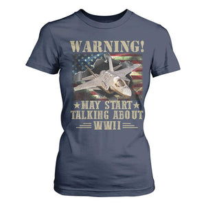 Warning May Start Talking About WWII T Shirt For Women American Flag Fighter Jet TS11 Navy Print Your Wear