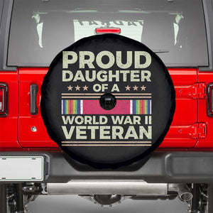 Proud Daughter Of A World War II Veteran Spare Tire Cover US WWII Vet TS11 Black Print Your Wear