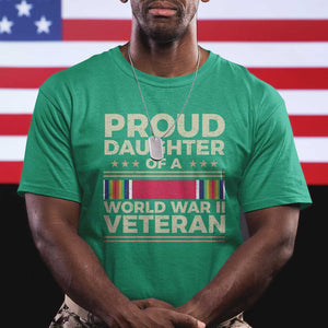 Proud Daughter Of A World War II Veteran T Shirt US WWII Vet TS11 Irish Green Print Your Wear
