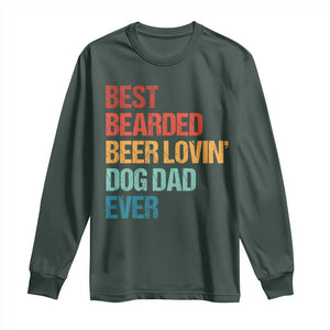 Best Bearded Beer Loving Dog Dad Ever Long Sleeve Shirt Pet Lover Father's Day TS11 Dark Forest Green Print Your Wear
