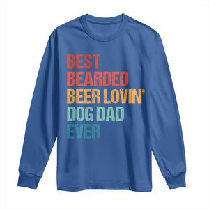Best Bearded Beer Loving Dog Dad Ever Long Sleeve Shirt Pet Lover Father's Day TS11 Royal Blue Print Your Wear