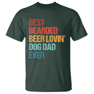 Best Bearded Beer Loving Dog Dad Ever T Shirt Pet Lover Father's Day TS11 Dark Forest Green Print Your Wear