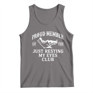 Proud Member Of The Just Resting My Eyes Club Tank Top Funny Dad Father's Day TS11 Deep Heather Print Your Wear