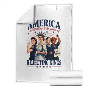 America Celebrating 250 Years Of Rejecting Kings 4th of July Throw Blanket