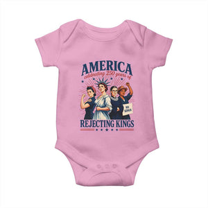 America Celebrating 250 Years Of Rejecting Kings 4th of July Baby Onesie