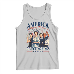 America Celebrating 250 Years Of Rejecting Kings 4th of July Tank Top