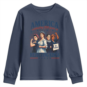America Celebrating 250 Years Of Rejecting Kings 4th of July Youth Sweatshirt