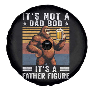 It Is Not A Dad Bod It Is A Father Figure Spare Tire Cover Funny Beer Bigfoot Dad Father's Day