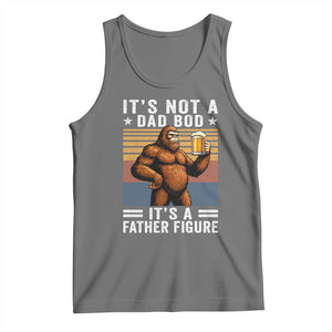 It Is Not A Dad Bod It Is A Father Figure Tank Top Funny Beer Bigfoot Dad Father's Day