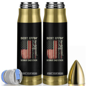 Best Effin Bonus Dad Ever Bullet Tumbler Step Dad Fathers Day Vintage American Flag TS11 Black Print Your Wear