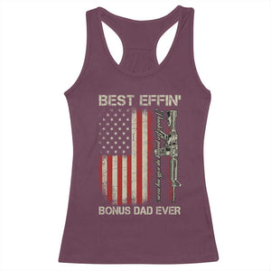Best Effin Bonus Dad Ever Racerback Tank Top Step Dad Fathers Day Vintage American Flag TS11 Maroon Print Your Wear