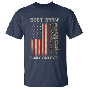 Best Effin Bonus Dad Ever T Shirt Step Dad Fathers Day Vintage American Flag TS11 Navy Print Your Wear