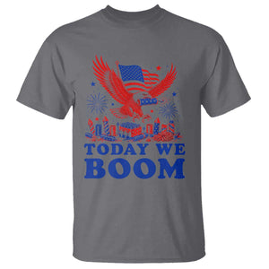 Today We Boom 4th of July Bald Eagle Fireworks T Shirt