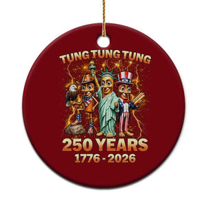 Tung Tung Tung Sahur 250 Years American Ceramic Ornament Funny Brainrot Meme 4th of July