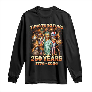 Tung Tung Tung Sahur 250 Years American Long Sleeve Shirt Funny Brainrot Meme 4th of July