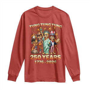Tung Tung Tung Sahur 250 Years American Long Sleeve Shirt Funny Brainrot Meme 4th of July