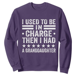 I Used To Be In Charge Then I Had A Granddaughter Sweatshirt Funny Girl Grandpa TS11 Purple Print Your Wear