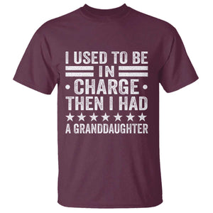 I Used To Be In Charge Then I Had A Granddaughter T Shirt Funny Girl Grandpa TS11 Maroon Print Your Wear