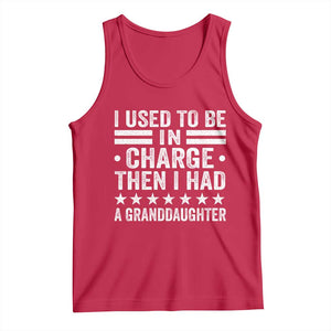 I Used To Be In Charge Then I Had A Granddaughter Tank Top Funny Girl Grandpa TS11 Red Print Your Wear