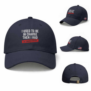I Used To Be In Charge Then I Had A Daughter Baseball Cap Funny Girl Dad Fathers Day TS11 Baseball Cap Universal Fit Navy Print Your Wear