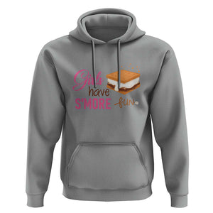 Funny Girls Have Smore Fun Hoodie Camping Food S'more TS11 Sport Gray Print Your Wear