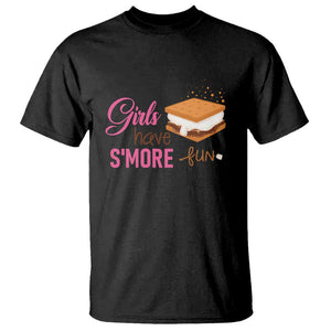 Funny Girls Have Smore Fun T Shirt Camping Food S'more TS11 Black Print Your Wear