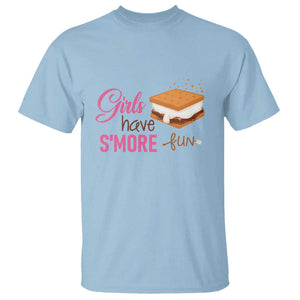 Funny Girls Have Smore Fun T Shirt Camping Food S'more TS11 Light Blue Print Your Wear
