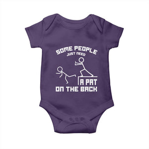 Some People Just Need A Pat On The Back Baby Onesie Funny Sarcasm Quote TS11 Purple Print Your Wear