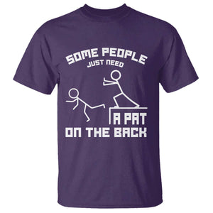 Some People Just Need A Pat On The Back T Shirt Funny Sarcasm Quote TS11 Purple Print Your Wear