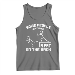Some People Just Need A Pat On The Back Tank Top Funny Sarcasm Quote TS11 Black Heather Print Your Wear