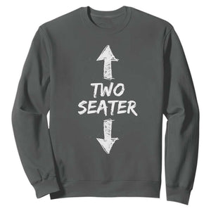 Funny Two Seater Sweatshirt Dirty Adult Humor Offensive Gag TS11 Dark Heather Print Your Wear