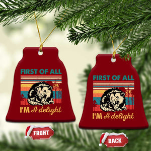 Funny First Of All I Am A Delight Ceramic Ornament Retro Angry Opossum TS11 Print Your Wear