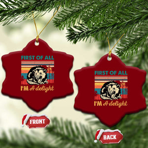 Funny First Of All I Am A Delight Ceramic Ornament Retro Angry Opossum TS11 Print Your Wear