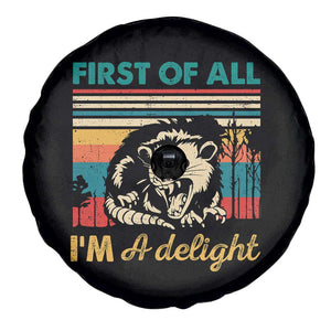 Funny First Of All I Am A Delight Spare Tire Cover Retro Angry Opossum TS11 Print Your Wear