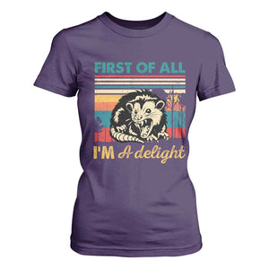 Funny First Of All I Am A Delight T Shirt For Women Retro Angry Opossum TS11 Purple Print Your Wear